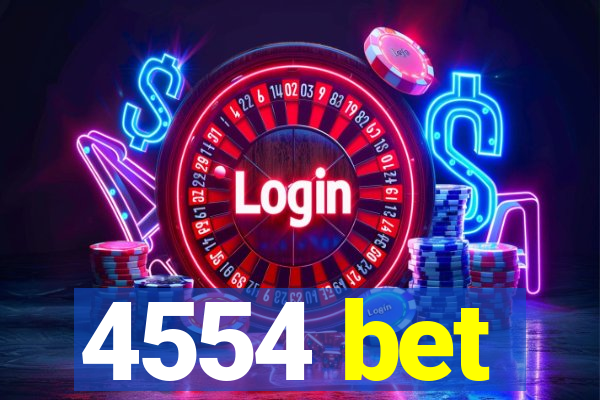 4554 bet